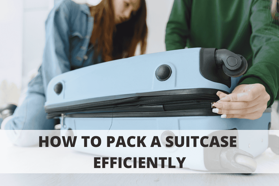 how to pack a suitcase efficiently